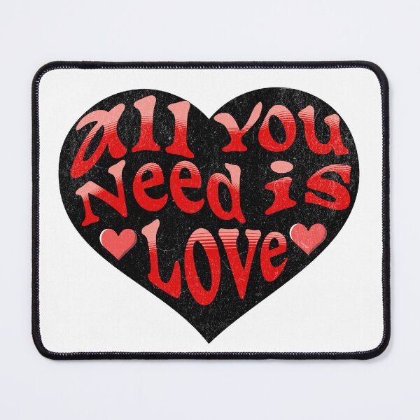 Item preview, All You Need Is Love Valentines Day Love You designed and sold by cklarer.