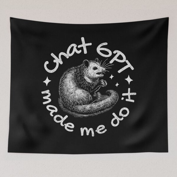 Item preview, ChatGPT Made Me Do It designed and sold by A.I.  Took My Job!.