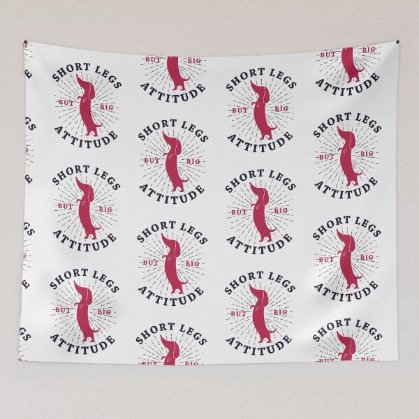 Item preview, Short Legs But Big Attitude Dachshund Wiener  designed and sold by Paw Love.