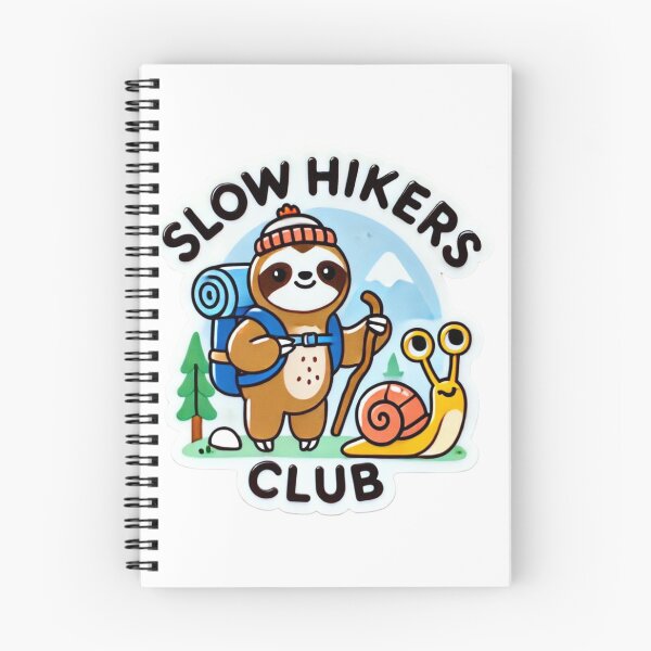 Item preview, Slow Hikers Club Sloth and snail hiking designed and sold by BrinaandPops.