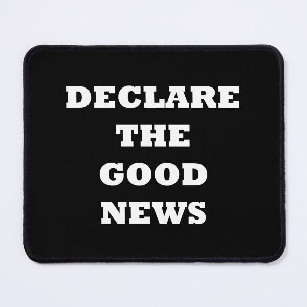 Item preview, Declare the good news - bold white text designed and sold by EvaAngel.