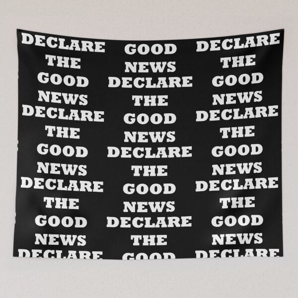 Item preview, Declare the good news - bold white text designed and sold by EvaAngel.