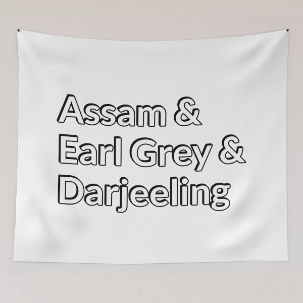 Item preview,  Assam, Earl Grey, Darjeeling - tea lovers designed and sold by Inspirationmotivation.