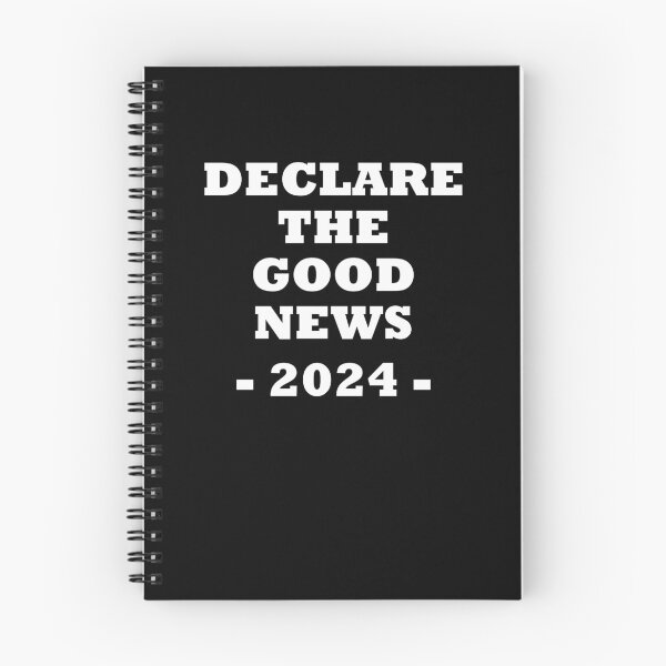 Item preview, Declare the good news 2024 - bold white text designed and sold by EvaAngel.