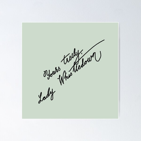 Item preview, Lady Whistledown's Signature designed and sold by Lara Badoco.