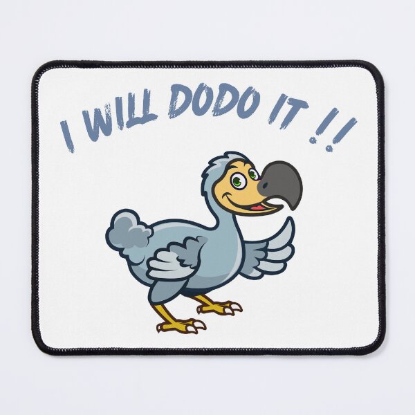 Item preview, I WILL DODO IT !! designed and sold by Abdelillah10.