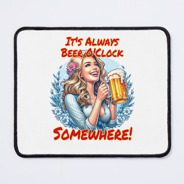 Item preview, It's always beer o'clock, somewhere!  designed and sold by Black Sands Art.