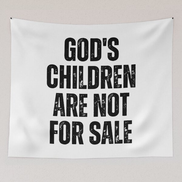 Item preview, "God's Children Are Not For Sale: Faith and Justice - Anti-Trafficking Inspirational Quote Text Design" designed and sold by artworkathome.