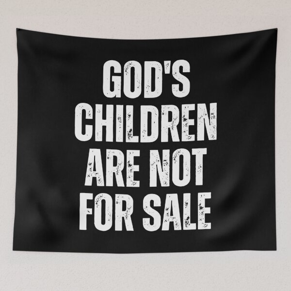 Item preview, "God's Children Are Not For Sale: Faith and Justice - Anti-Trafficking Inspirational Quote Text Design" designed and sold by artworkathome.