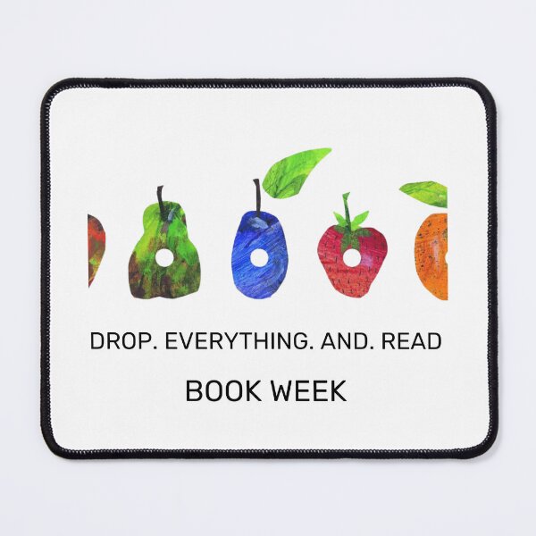 Item preview, Drop Everything and Read Hungry caterpillar Eric carle book week resource reading positive book week sticker designed and sold by LaundrySalt.