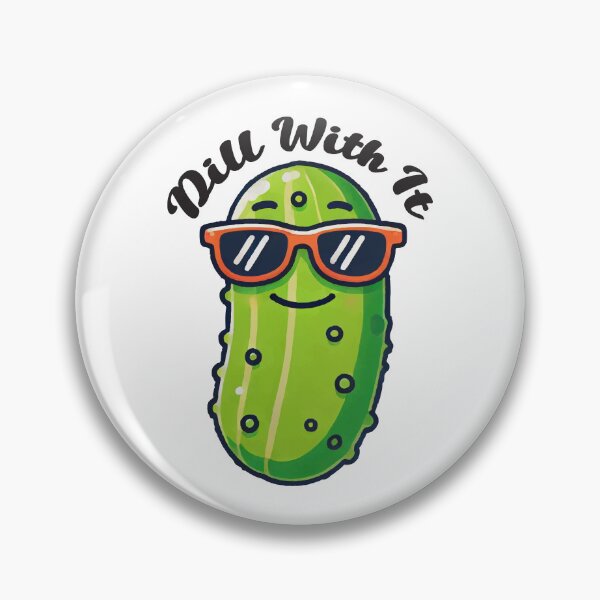 Item preview, Dill With It (black text) designed and sold by OlivDesignsCo.