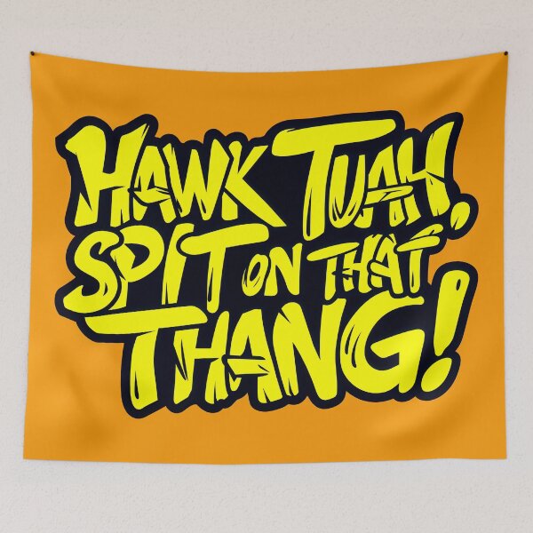 Item preview, Hawk Tuah Spit On That Thang Meme Graffiti Style Quote designed and sold by TheArtOfPat.