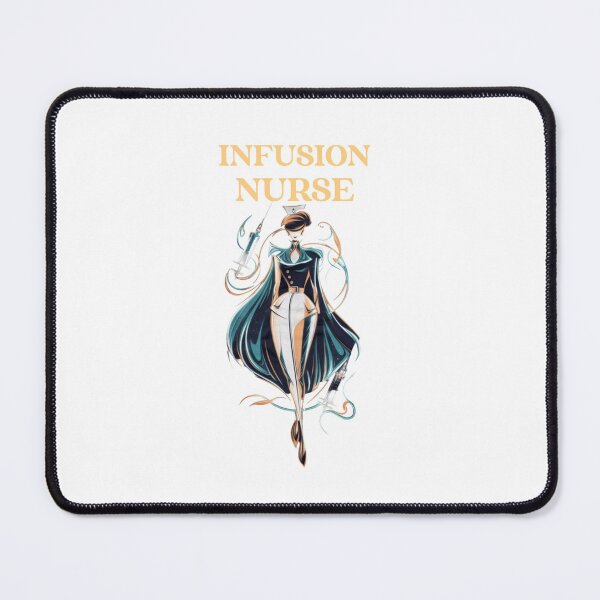 Item preview, Fashionable Infusion Nurse Design designed and sold by EmeraldCauldren.