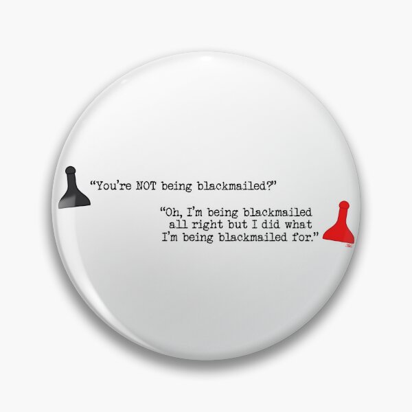 Item preview, Clue Blackmailed Quote designed and sold by SpectreSparkC.