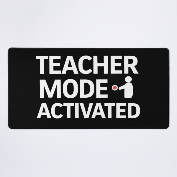 Item preview, Teacher Mode Activated - Button Press designed and sold by SewnMemories.