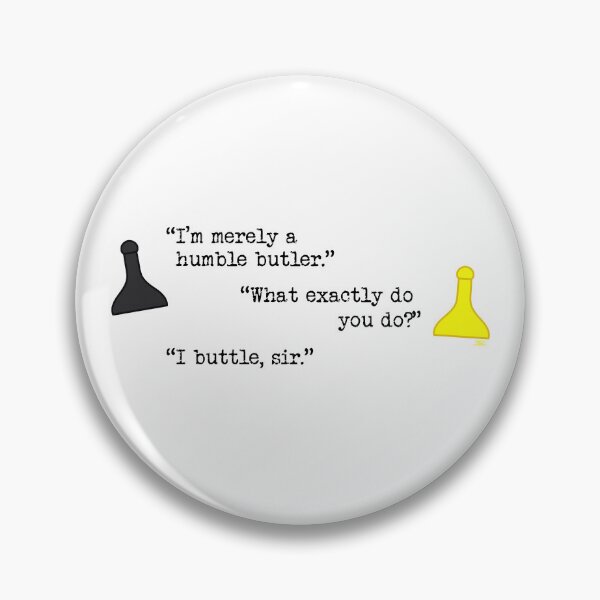 Item preview, Clue Buttle Quote designed and sold by SpectreSparkC.
