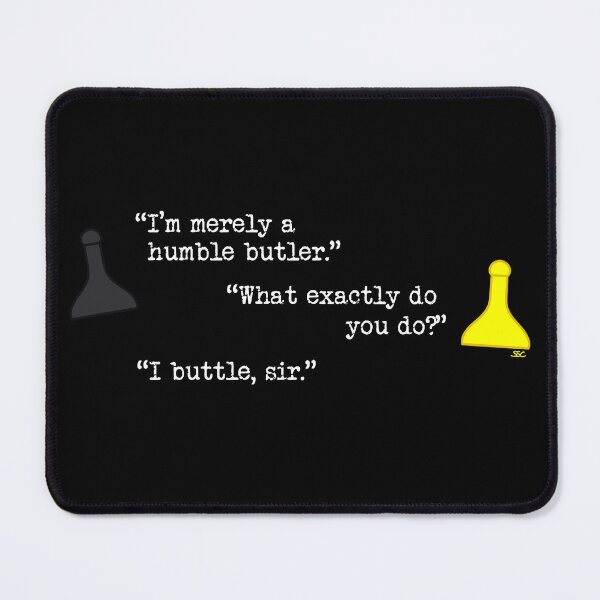 Item preview, Clue Buttle Quote designed and sold by SpectreSparkC.