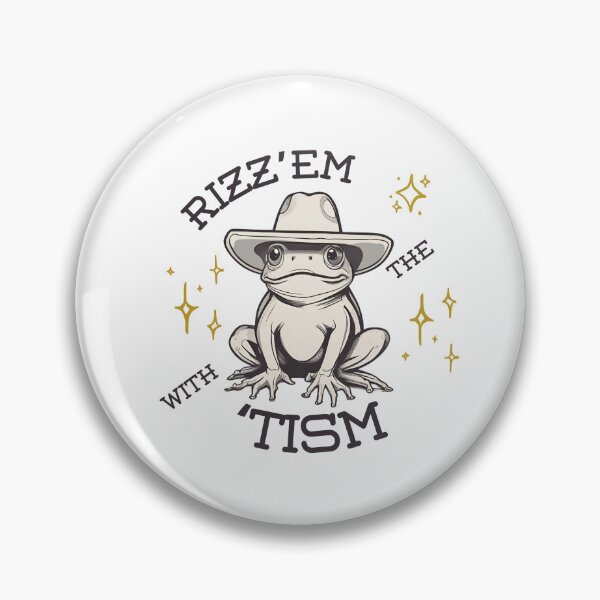Item preview, Rizz em with the Tism designed and sold by TheMiniMeg.