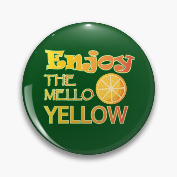 Artikelvorschau, Genießen Sie Mello Yellow - Mello yello entworfen und verkauft von GraphixKing999.