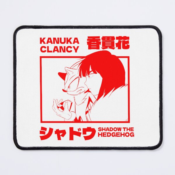 Item preview, KANUKA CLANCY & SHADOW THE HEDGEHOG designed and sold by ProtoMekka.