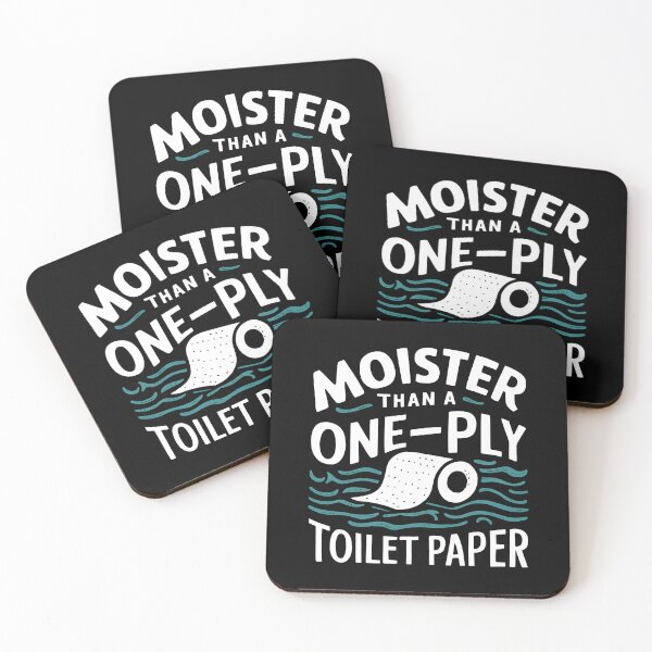 Item preview, Funny Moister Than A One-Ply Toilet Paper designed and sold by HeadTurningArt.