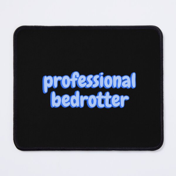 Item preview, Professional Bedrotter designed and sold by Amnaatiq.