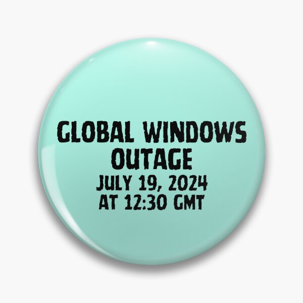 Item preview, Global Windows outage July 19, 2024 at 1230 GMT designed and sold by MerryCrown.