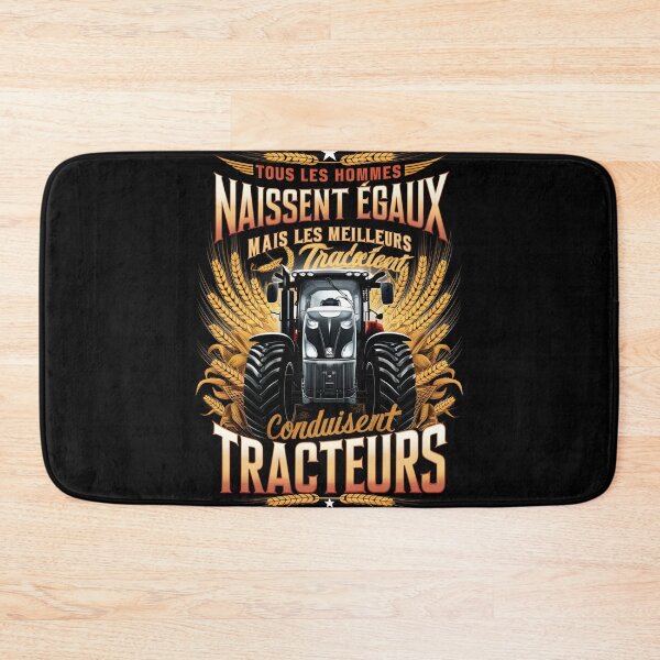 Item preview, Tous les hommes naissent égaux, mais les meilleurs conduisent tracteurs designed and sold by Zibis09.