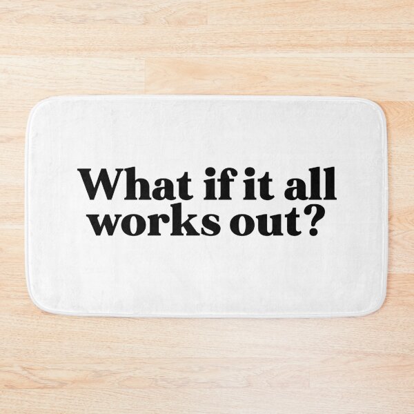 Item preview, What if it all works out designed and sold by weirdly weird.