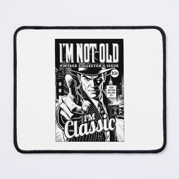 Item preview, I'm Not Old I'm Classic Funny Vintage Crime Comic Cover designed and sold by GrandeDuc.