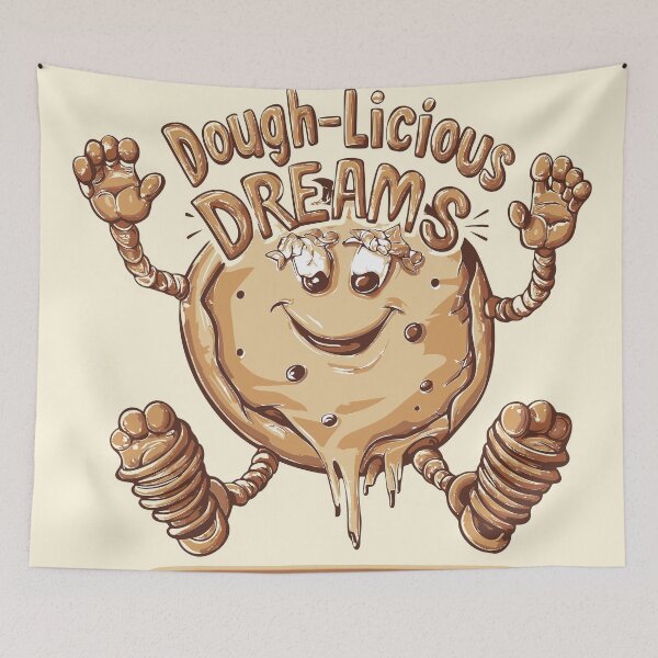 Item preview, Dough-Licious Dreams designed and sold by PragmaticP.
