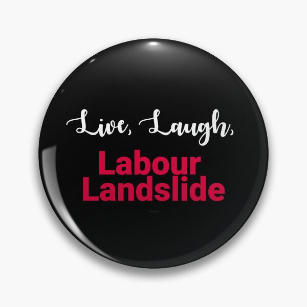 Item preview, Live, Laugh, Labour Landslide designed and sold by Logo-A-GoGo.