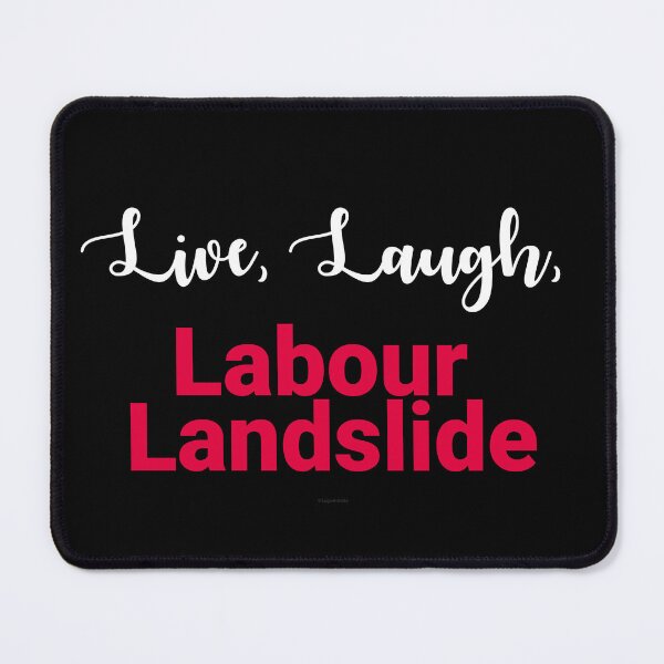 Item preview, Live, Laugh, Labour Landslide designed and sold by Logo-A-GoGo.