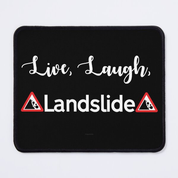 Item preview, Live, Laugh, Landslide designed and sold by Logo-A-GoGo.