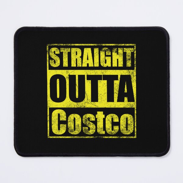Item preview, Straight Outta Costco designed and sold by OnTheTrend.