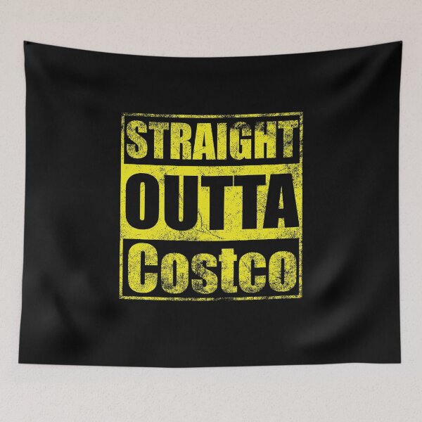 Item preview, Straight Outta Costco designed and sold by OnTheTrend.