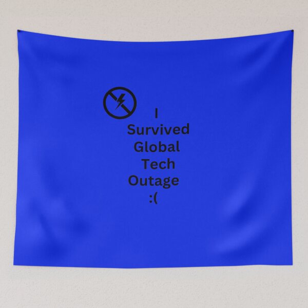 Item preview, I survived global tech outage. designed and sold by Yerral.