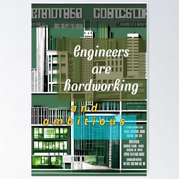 Item preview, Engineers are hardworking and ambitious designed and sold by FOOZ08.