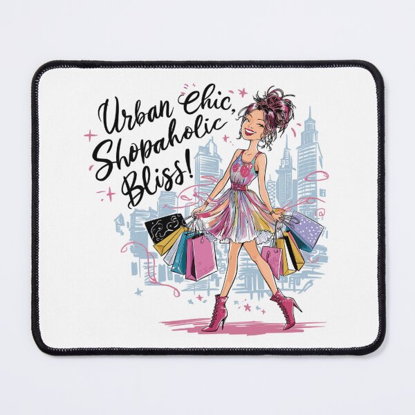 Item preview, Urban Chic, Shopaholic Bliss! designed and sold by JPees.