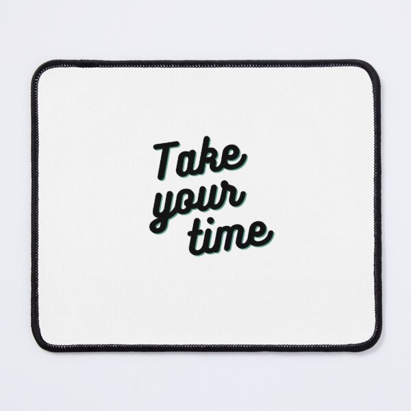 Item preview, take your time  designed and sold by AzulStore1.