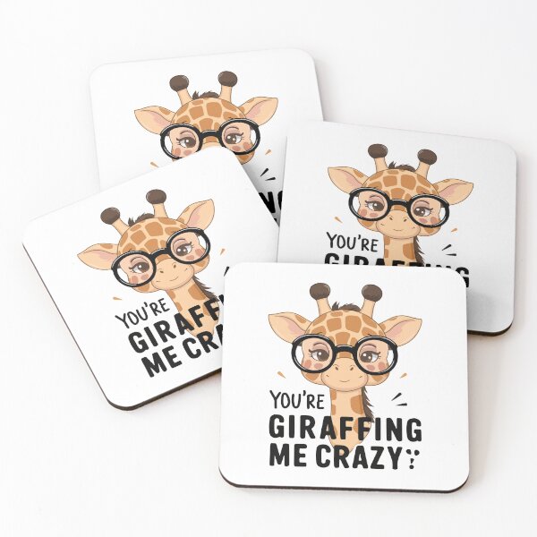Item preview, You’re giraffing me crazy Giraffe designed and sold by HandicraftArt.