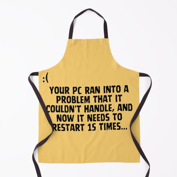 Item preview, Your PC ran into a problem that it couldn't handle, and now it needs to restart 15 times... designed and sold by MerryCrown.