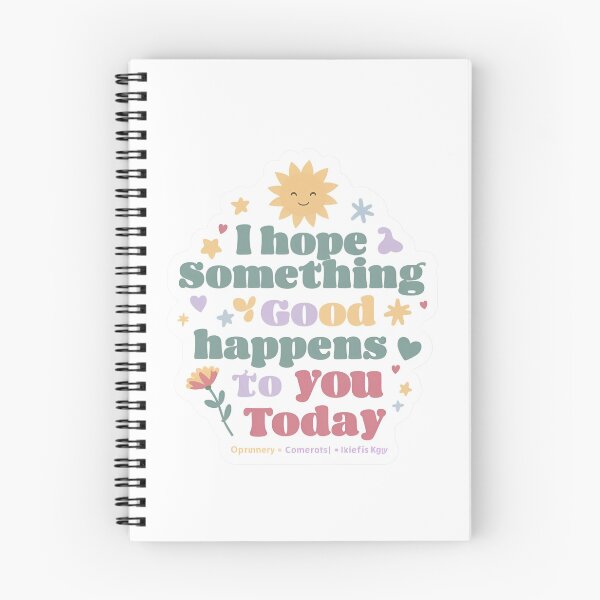 Item preview, i hope something good happens to you today  designed and sold by Shirts-Popular.
