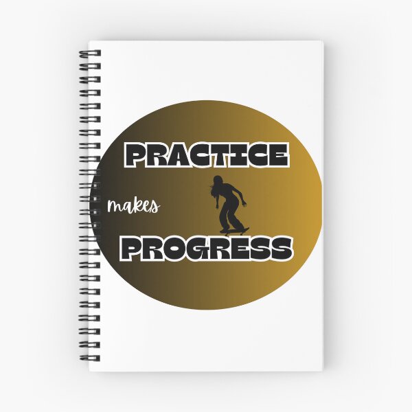 Item preview, practice makes progress skateboard designed and sold by IFarty.