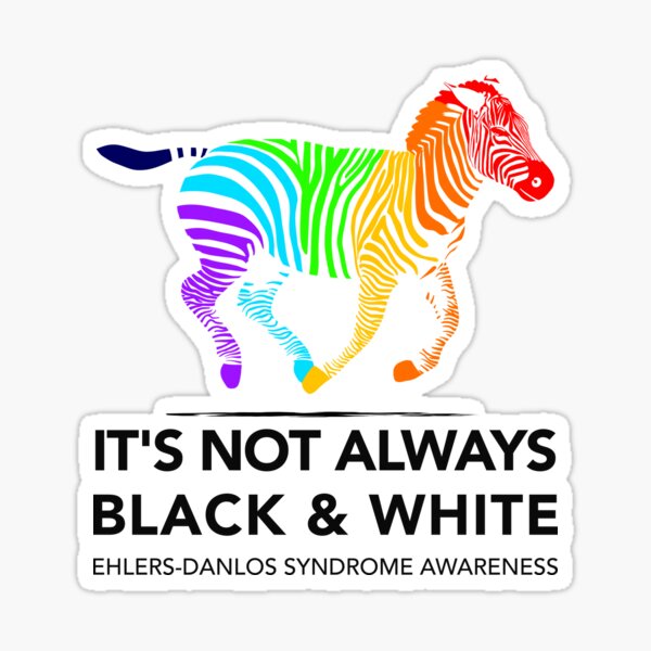 Item preview, Ehlers-Danlos Syndrome: It's Not Always Black and White V designed and sold by Jesabee Designs.