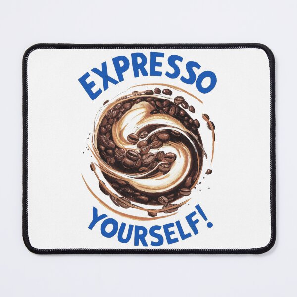 Item preview, Expresso Yourself! designed and sold by Gentle40Winks.