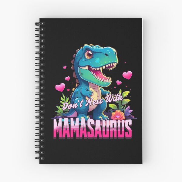 Item preview, Funny Don't Mess Mamasaurus designed and sold by Paula Helit.