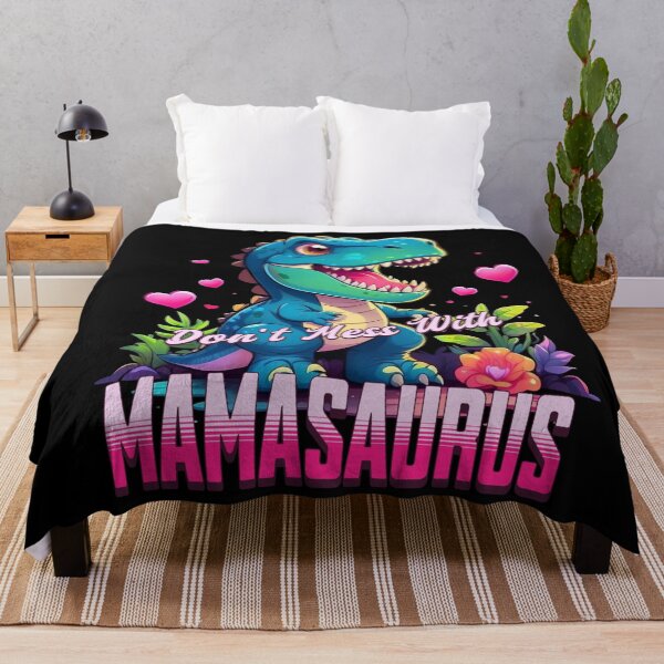 Item preview, Funny Don't Mess Mamasaurus designed and sold by Paula Helit.