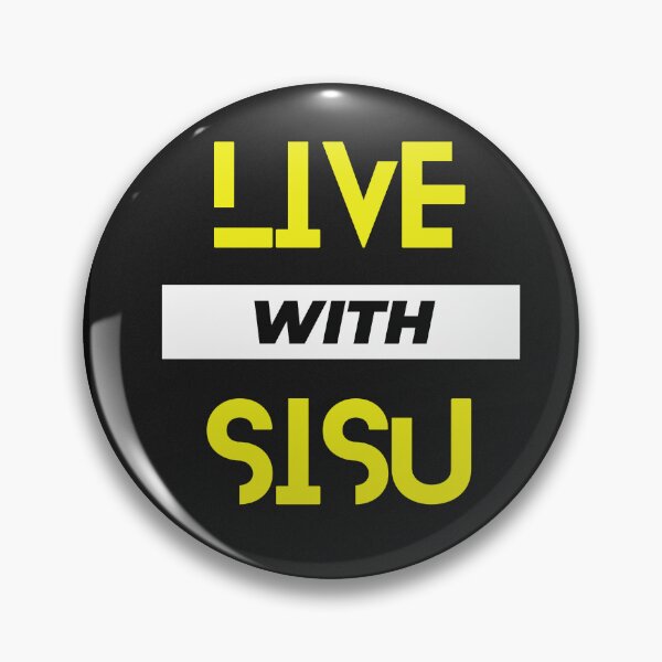 Item preview, Live with SISU designed and sold by MRSTHARRISONJR.