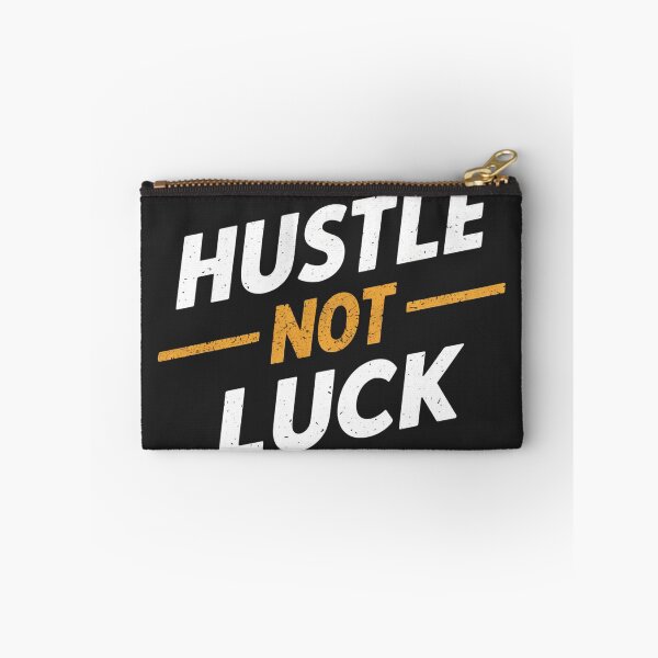 Item preview, Hustle Not Luck designed and sold by khufra1.